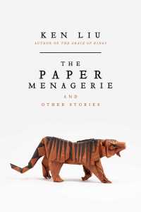 the-paper-menagerie-and-other-stories-9781481442541_hr